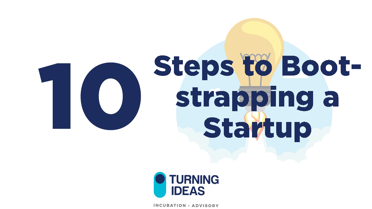 10 Steps to Bootstrapping a Startup